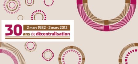 30 ans décentralisation, mar. 2012 30 ans décentralisation