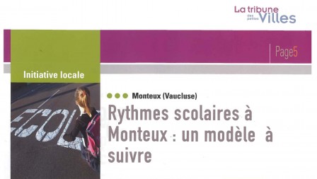 Rythmes scolaires à Monteux un modèle à suivre, sept. 2013 Rythmes scolaires à Monteux un modèle à suivre